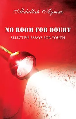 E-Book (epub) No Room for Doubt von Abdullah Aymaz