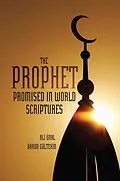 E-Book (epub) Prophet Promised in World Scriptures von Ali Unal, Harun Gultekin