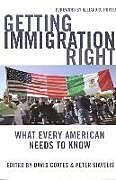 Kartonierter Einband Getting Immigration Right von David Coates, Peter Siavelis