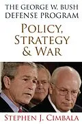 E-Book (epub) George W. Bush Defense Program von Cimbala Stephen J. Cimbala