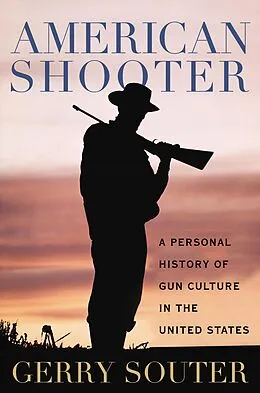 E-Book (epub) American Shooter von Gerry Souter