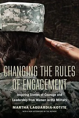 E-Book (epub) Changing the Rules of Engagement von Laguardia-Kotite Martha Laguardia-Kotite