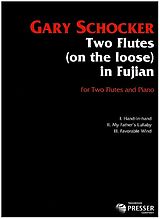 Gary Schocker Notenblätter Two Flutes (on the loose) in Fujian
