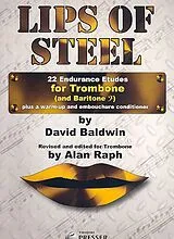 David Baldwin Notenblätter Lips of Steel for trombone (baritone bc)