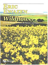 Eric Ewazen Notenblätter Wildflowers