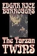 Kartonierter Einband The Tarzan Twins by Edgar Rice Burroughs, Fiction, Action & Adventure von Edgar Rice Burroughs