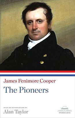 Couverture cartonnée The Pioneers de James Fenimore Cooper, Alan Taylor