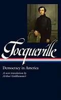 E-Book (epub) Alexis de Tocqueville: Democracy in America (LOA #147) von Alexis De Tocqueville