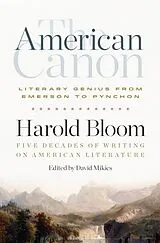 Fester Einband The American Canon: Literary Genius from Emerson to Pynchon von Harold Bloom