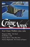 E-Book (epub) Crime Novels: Four Classic Thrillers 1964-1969 (LOA #371) von Margaret Millar, Ed Mcbain, Chester Himes