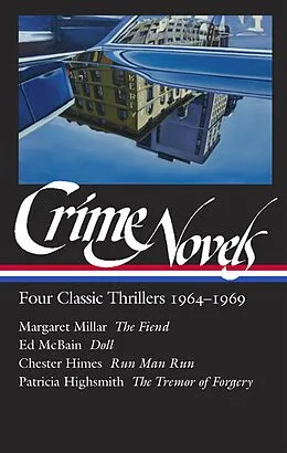 E-Book (epub) Crime Novels: Four Classic Thrillers 1964-1969 (LOA #371) von Margaret Millar, Ed Mcbain, Chester Himes