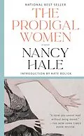 E-Book (epub) The Prodigal Women: A Novel von Nancy Hale