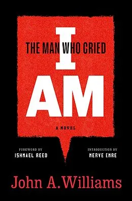 E-Book (epub) The Man Who Cried I Am: A Novel von John A. Williams