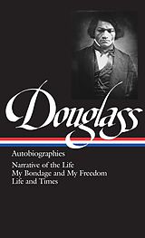 eBook (epub) Frederick Douglass: Autobiographies (LOA #68) de Frederick Douglass