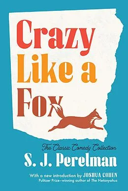 E-Book (epub) Crazy Like a Fox von S. J. Perelman