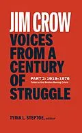 E-Book (epub) Jim Crow: Voices from a Century of Struggle Part 2 (LOA #387) von 