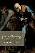 Fester Einband The Prophets: Two Volumes in One von Abraham Joshua Heschel