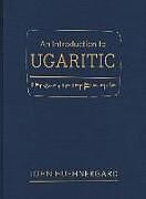 Fester Einband An Introduction to Ugaritic von John Huehnergard