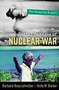 Livre Relié Consequential Damages of Nuclear War de Barbara Rose Johnston, Holly M Barker