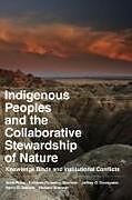 Couverture cartonnée Indigenous Peoples and the Collaborative Stewardship of Nature de Anne Ross, Kathleen Pickering Sherman, Jeffrey G Snodgrass