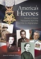 E-Book (pdf) America's Heroes: Medal of Honor Recipients from the Civil War to Afghanistan von 