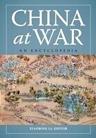 China at War: An Encyclopedia