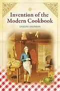 E-Book (pdf) Invention of the Modern Cookbook von Sherman Sandra Sherman