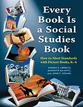 E-Book (pdf) Every Book Is a Social Studies Book von Jeannette Balantic, Andrea S. Libresco, Jonie C. Kipling