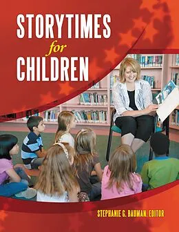 E-Book (pdf) Storytimes for Children von Stephanie G. Bauman