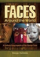 eBook (epub) Faces around the World: A Cultural Encyclopedia of the Human Face de Margo Demello