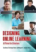 E-Book (pdf) Designing Online Learning von Sue W. Alman, Christinger Tomer, Margaret L. Lincoln