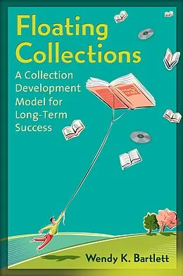 E-Book (pdf) Floating Collections von Wendy K. Bartlett