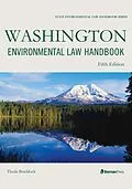 E-Book (epub) Washington Environmental Law Handbook von Theda Braddock