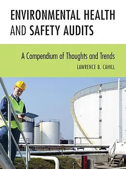 E-Book (epub) Environmental Health and Safety Audits von Lawrence B. Cahill