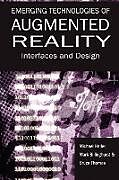 Livre Relié Emerging Technologies of Augmented Reality de 