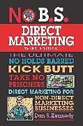 Couverture cartonnée No B.S. Direct Marketing de Dan S. Kennedy