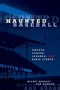 E-Book (epub) Haunted Baseball von Mickey Bradley, Dan Gordon