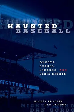 E-Book (epub) Haunted Baseball von Mickey Bradley, Dan Gordon