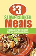 E-Book (epub) $3 Slow-Cooked Meals von Ellen Brown