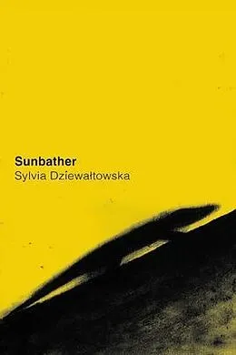 E-Book (epub) Sunbather von Sylvia Dziewaltowska