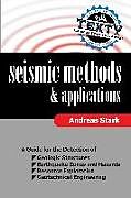 Couverture cartonnée Seismic Methods and Applications de Andreas Stark