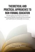 E-Book (epub) Theoretical and Practical Approaches to Non-Formal Education von Daniel Mara, Margareta M. Thomson