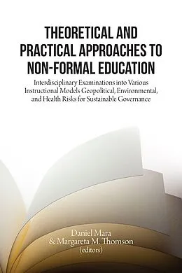 E-Book (epub) Theoretical and Practical Approaches to Non-Formal Education von Daniel Mara, Margareta M. Thomson