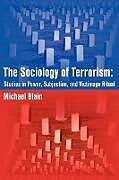 Couverture cartonnée The Sociology of Terrorism de Michael Blain