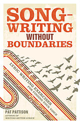 Broché Songwriting Without Boundaries de Pat Pattison