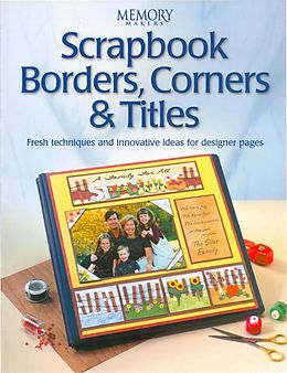 eBook (epub) Scrapbook Borders, Corners & Titles de Memory Makers