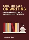 E-Book (epub) Straight Talk on Writing von Scott Francis