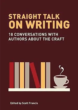 E-Book (epub) Straight Talk on Writing von Scott Francis