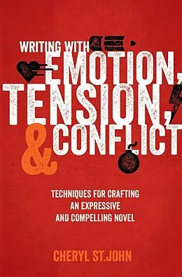 E-Book (epub) Writing With Emotion, Tension, and Conflict von Cheryl St. John