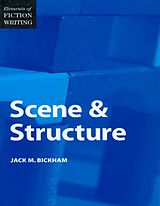 E-Book (epub) Elements of Fiction Writing - Scene & Structure von Jack Bickham